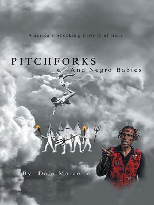 cover image of Pitchforks and Negro Babies